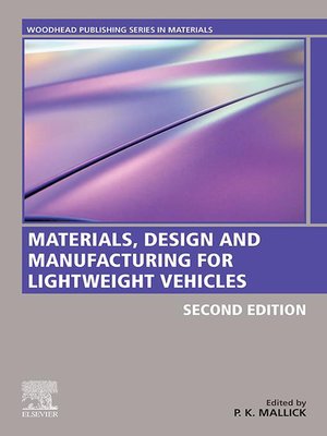 cover image of Materials, Design and Manufacturing for Lightweight Vehicles